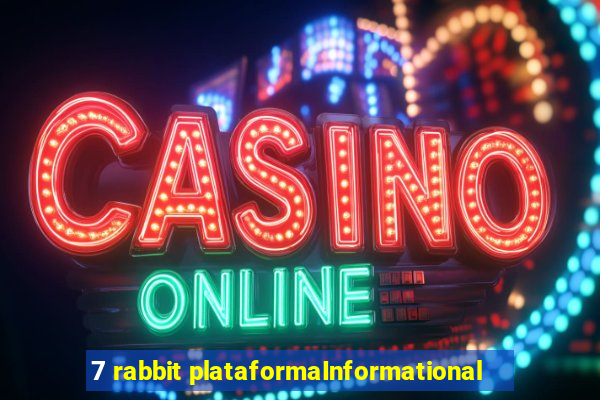 7 rabbit plataformaInformational